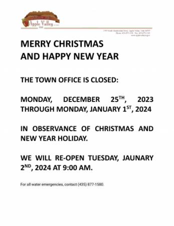 THE TOWN OFFICE IS CLOSED:   MONDAY, DECEMBER 25TH, 2023 THROUGH MONDAY, JANUARY 1ST, 2024  